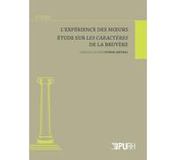 L'expérience des moeurs: Etude sur Les Caractères de La Bruyère