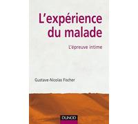 L'expérience du malade: L'épreuve intime