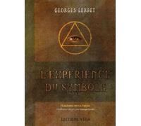 L'experience du symbole - Georges Lerbet - Vega Eds - broché - Essai