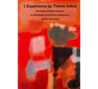 L'expérience Du Thème Astral