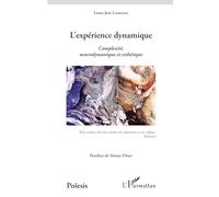 Louis-José Lestocart – L'expérience dynamique – Complexité, neurodynamique et esthétique – Broché