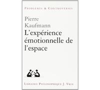 L'expérience émotionnelle de l'espace