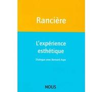 Jacques Rancière – L'expérience esthétique – Essai – Broché