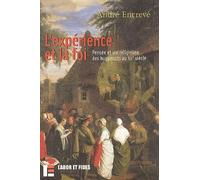 L'Expérience et la foi : Pensée et vie religieuse des huguenots au XIXe siècle