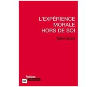 L'expérience Morale Hors De Soi