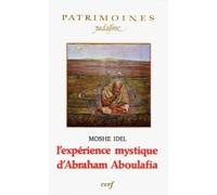 L'Expérience mystique d'Abraham Aboulafia