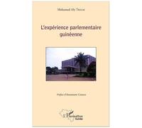 L'expérience Parlementaire Guinéenne
