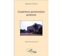 Mohamed Aly Thiam – L'expérience parlementaire guinéenne – Étude – Broché