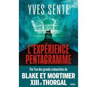 L'Expérience Pentagramme La première enquête de Waya Wings, cheffe de la sécurité de la DARPA - Yves Sente - Verso - broché - Roman