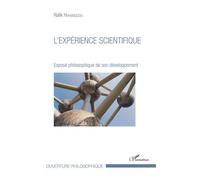 L'expérience scientifique Exposé philosophique de son développement - Rafik Hiahemzizou - L'harmattan - broché - Essai