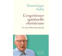 L'expérience spirituelle chrétienne et son discernement