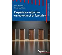 L'expérience subjective en recherche et en formation - Alain Mouchet - Presses Universitaires Du Septen-Trion - broché - Guide