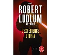 L'Expérience Utopia - Robert Ludlum - Lgf - Poche - Roman
