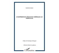 L'expérience vécue du chômage au Portugal - Laurence Loison - L'harmattan - broché - Essai