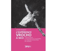 L'expérience Vrocho À Nice - Controverses Et Résistances Du Quotidien Au Coeur De L'évolution Des Normes