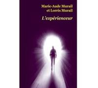 L'expérienceur (poche) Marie-Aude Murail (Auteur), Lorris Murail (Auteur)