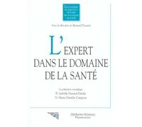 L'expert dans le domaine de la sante les dossiers de ieps - Teisseire - Medecine Science Publications - broché - Livre