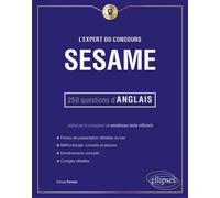 L'Expert du concours SESAME - 250 questions d'anglais - Dorone Parienti - Ellipses - broché - Scolaire / Universitaire