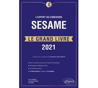 L'Expert du concours SESAME - Le Grand Livre Edition 2021 - David Flak - Ellipses - broché - Scolaire / Universitaire