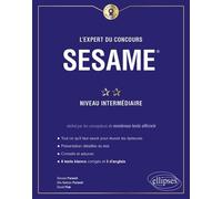 L'expert Du Concours Sesame Niveau Intermédiaire - 11 Tests Blancs
