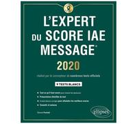 L'expert Du Score Iae Message - 9 Tests Blancs - Edition 2020