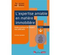 L'expertise amiable en matière immobilière Christian Gentiletti (Auteur)