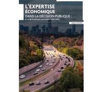L'Expertise économique dans la décision publique Patrice Moura (Auteur)