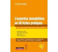 L'expertise immobilière en 50 fiches pratiques Isidro Perez Mas (Auteur), Michel Huyghe (Auteur), Brigitte Perez (Auteur)
