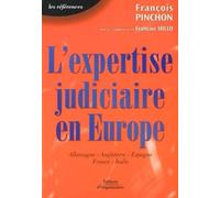L'expertise judiciaire en Europe François Millo (Auteur), François Pinchon (Auteur)