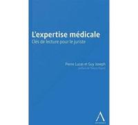L'expertise médicale lucas p. Joseph g. (Auteur)