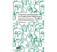 Ulf Schroeter – L'expertise psychiatrique : expérience d'un praticien – Broché