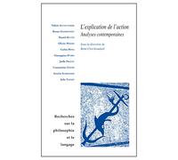 L'explication de l'action: Analyses contemporaines