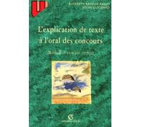 L'explication de texte à l'oral des concours. Méthode et exercices corrigés - 2e édition