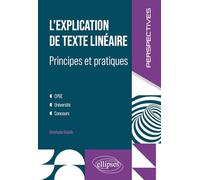 L'explication De Texte Linéaire, Principes Et Pratiques Cpge, Université, Concours
