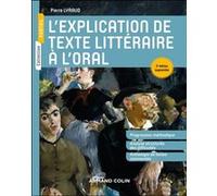 L'explication de texte littéraire à l'oral Pierre Lyraud (Auteur)