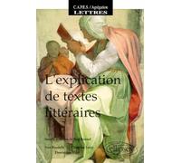 L'explication de textes littéraires