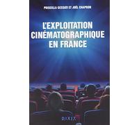 L'exploitation cinématographique en France