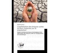 L'exploitation des briques cuites et leurs impactes sur la population L'analogie entre l'architecture et la musique a l'epoque abbasside - Barthélemy Doui - P.academiques Francophones - broché - Essai