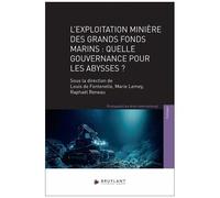 L'exploitation Minière Des Grands Fonds Marins : Quelle Gouvernance Pour Les Abysses ?