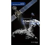 L'exploration cométaire: De l'antiquité à Rosetta