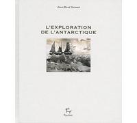 L'Exploration de l'Antarctique