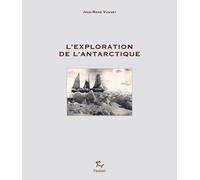 L'exploration De L'antarctique