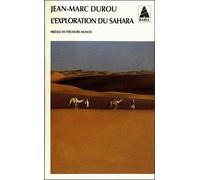 Jean-Marc Durou – L'exploration du Sahara – Récit – Poche – Actes Sud