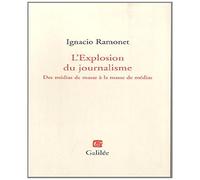 L'explosion du journalisme (0000)