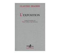 L'Exposition - Claudio Magris - L'arpenteur - broché - Essai