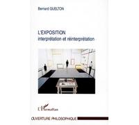 L'exposition: Interprétation et réinterprétation