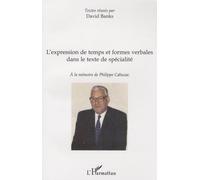 L'expression De Temps Et Formes Verbales Dans Le Texte De Spécialité