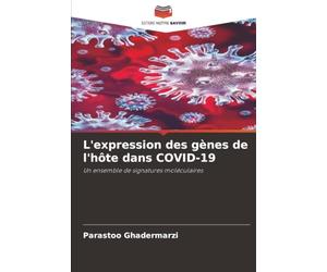 L'expression des gènes de l'hôte dans COVID-19: Un ensemble de signatures moléculaires