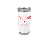 L'expression française chic « Toujours Amour » Always Love Gobelet isotherme en acier inoxydable double paroi