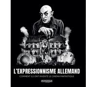 L'expressionnisme allemand Comment ils ont inventé le cinéma fantastique - Alain Schlockoff - Ecran Fantastique - broché - Monographie